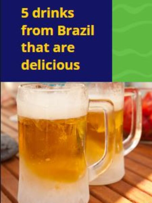 5 drinks from Brazil that are delicious